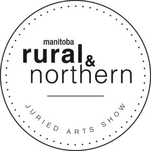 Manitoba Rural and Northern Juried Art Show